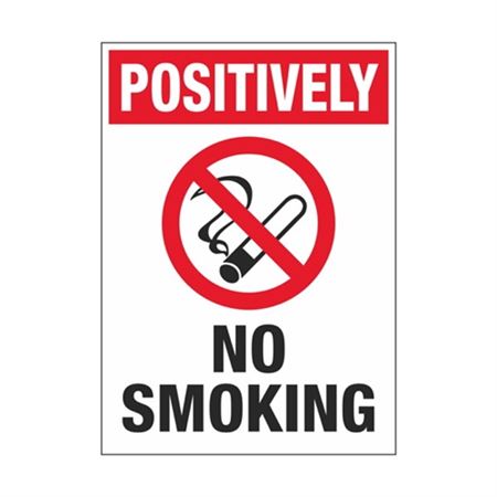 Positively No Smoking 10" x 14" Sign